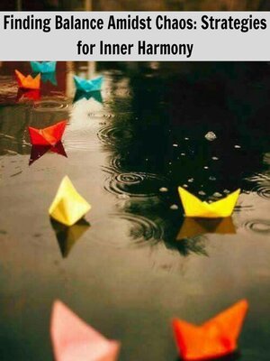 cover image of Finding Balance Amidst Chaos
